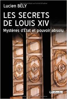 Les secrets de Louis XIV